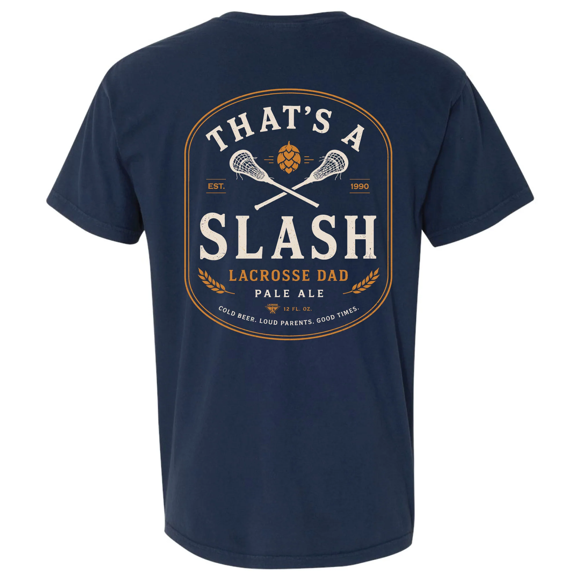 That's A Slash Lacrosse Dad Tee